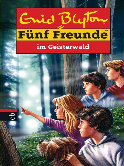 Title details for Fünf Freunde im Geisterwald by Enid Blyton - Available
